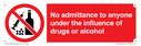 no-admittance-to-anyone-under-the-influence-of-drugs-or-alcohol~